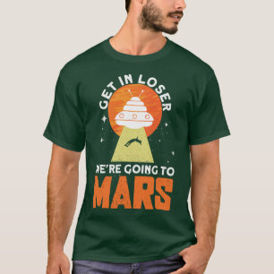 T-shirt Loser Allait Sur Mars Planet Sp