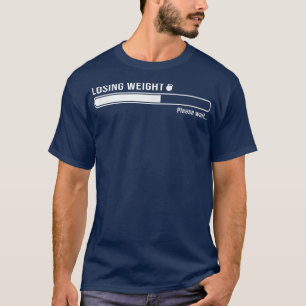 T-shirt Losing Weight Motivation Diet Workout