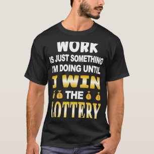 T-shirt Loterie Jackpot Millions de numéros de loterie Scr