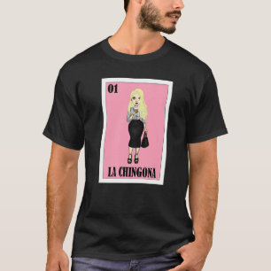 T-shirt Loterie mexicaine Gringa La Chingon Loterie mexica