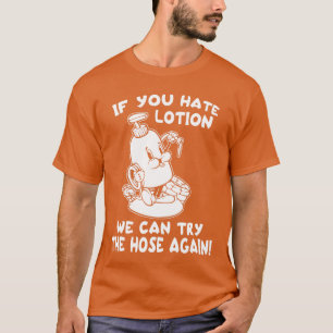 T-shirt Lotion de haine tuyau drôle horreur film effrayant