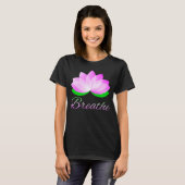 T-shirt Lotus Flower Breathe (Devant entier)