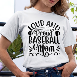 T-shirt Loud And Proud Baseball Mom