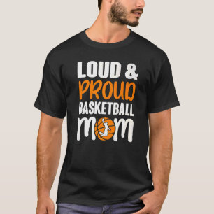 T-shirt Loud et fière mignonne de basket-ball Maman Premiu