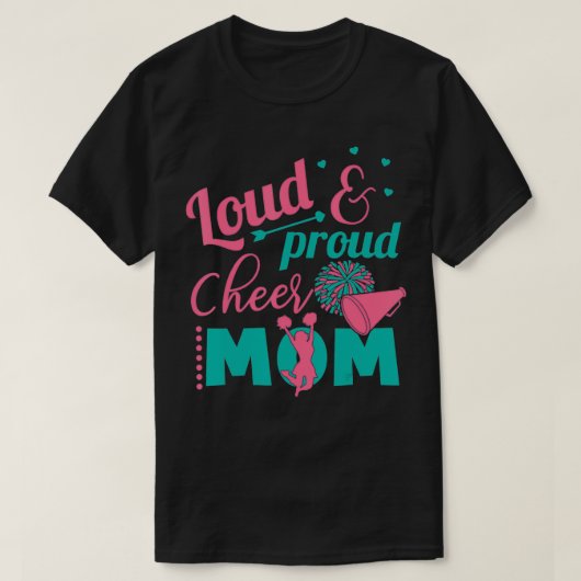 T-shirt Loud & Prod Cheer Maman Maman Maman Maman Cheerled (Design devant)
