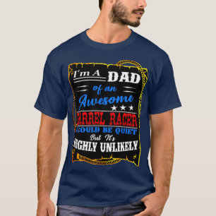 T-shirt Loud Rodeo Barrel Racer papa