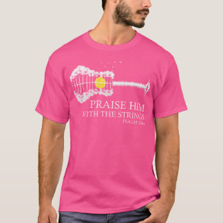 T-shirt Louez-Le Avec Les Cordes Christian Guitar Playe