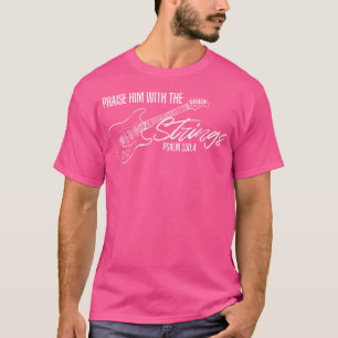 T-shirt Louez-Le Avec Les Cordes-Guitare Chrétienne-Dieu W