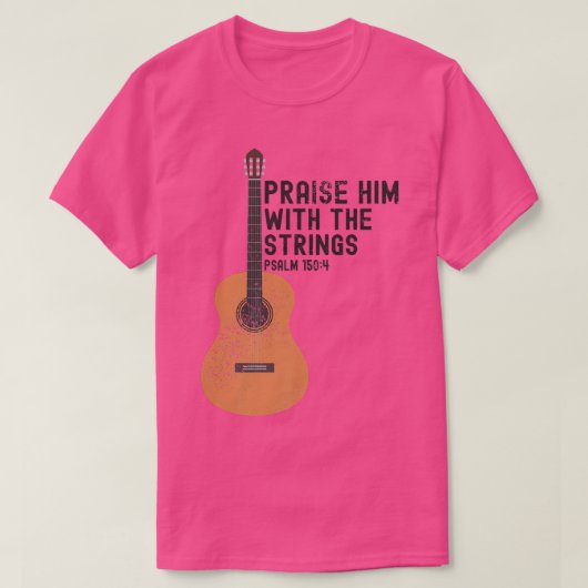 T-shirt Louez-Le Avec Les Cordes PSALM 1504 Bass Guita (Design devant)