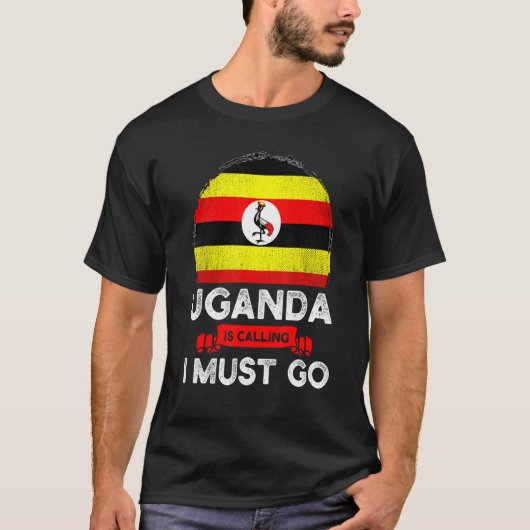 T-shirt L'Ouganda Appelle Que Je Dois Aller Les Racines Du (Devant)