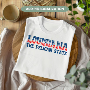 T-shirt Louisiane Patriotique Le Pelican State Custom