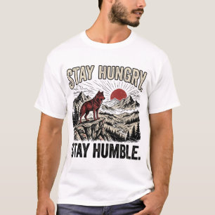 T-shirt Loup de montagne motivationnel Restez affamés Rest