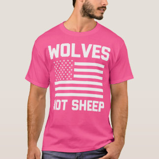 T-shirt Loups pas mouton drôle Dire Sarcastique drapeau am
