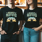 T-shirt Lourdement Méditée - Yoga