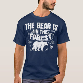 T-shirt L'Ours Est Dans La Forêt - Ours Lover 1892