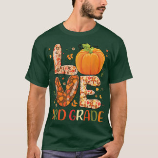 T-shirt Love 3e année Happy Fall Yall Automne Enseignant S