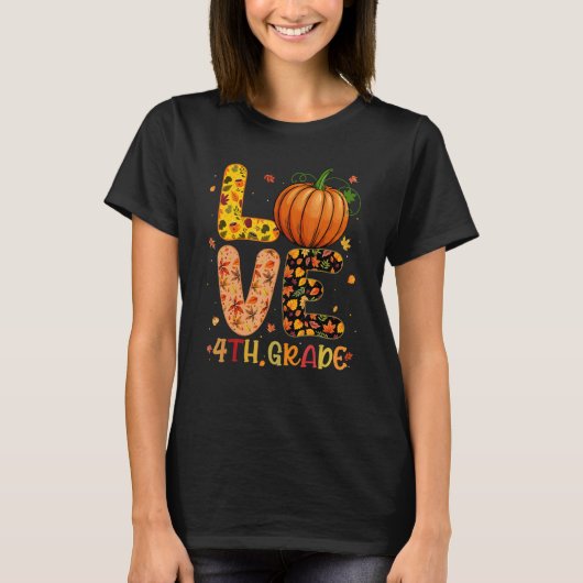 T-shirt Love 4th Grade Happy Fall Thanksgiving Women Teach (Devant)