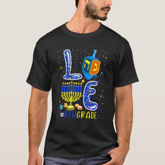 T-shirt LOVE 8th Grade Hanukkah Dreidel Menorah Teachers S (Devant)