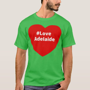 T-shirt Love Adelaide Hashtag Heart