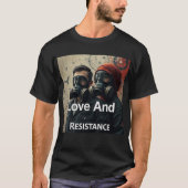 T-shirt LOVE AND RESISTANCE Kafka Romantics Modern Graphic (Devant)