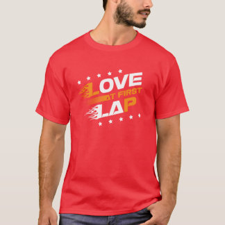 T-shirt Love At First Lap Car Racing Motorcycle Motorsport