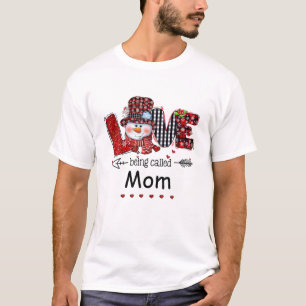 T-shirt Love Being Called Mom Snowman Christmas Red Plaid