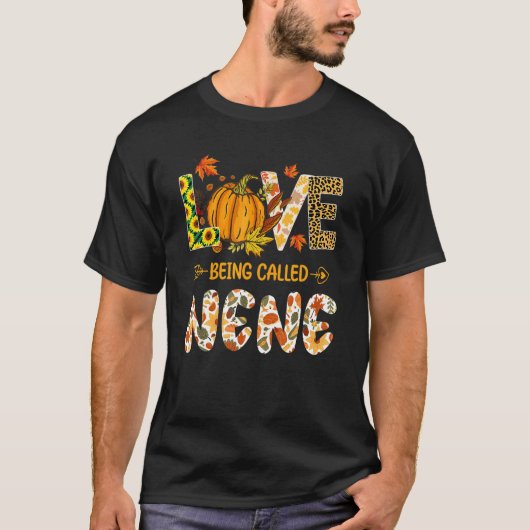 T-shirt Love Being Called Nene Pumpkin Fall Leaves Thanksg (Devant)
