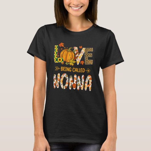 T-shirt Love Being Called Nonna Pumpkin Fall Leaves Thanks (Devant)