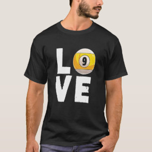T-shirt Love Billiard 9 Ball Snooker Billard Joueur Cue