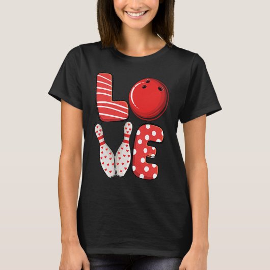 T-shirt Love Bowling ball & pins group matching Valentine  (Devant)