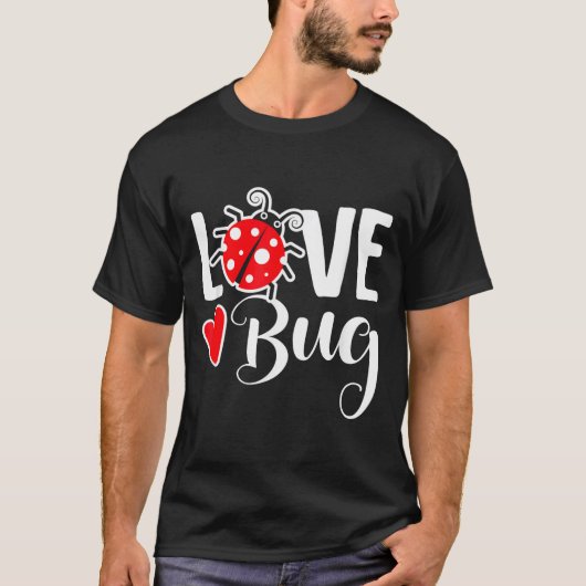 T-shirt Love Bug Cute Valentine's Day Party Ladybug  (Devant)