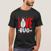 T-shirt Love Bug Valentine's Day Good Luck Nature Date Cou (Devant)