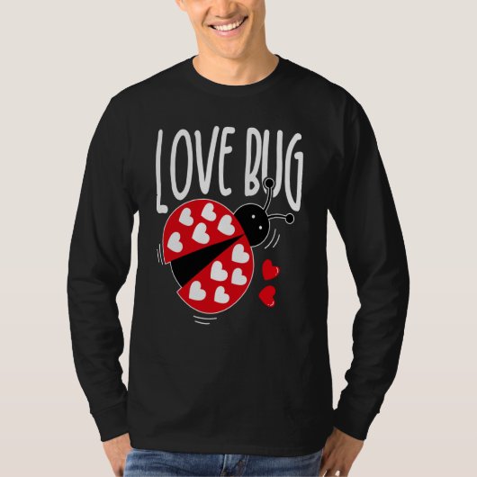 T-shirt Love Bug Valentine's Day Good Luck Nature Date Sin (Devant)