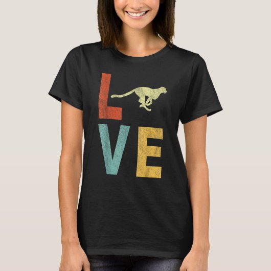 T-shirt Love Cheetah Cheetah Quote Retro (Devant)