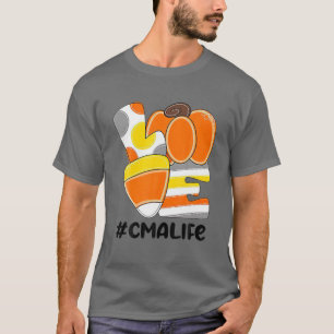 T-shirt Love CMA Life RN LPN CNA Candy Corn Citrouille Hal