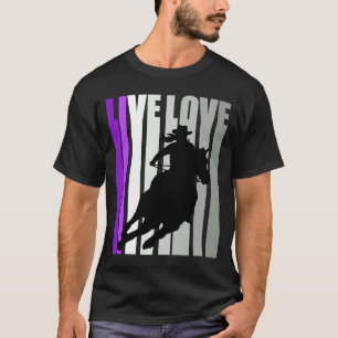 T-shirt Love Cowgirl Girls Rodeo Barrel Racer course