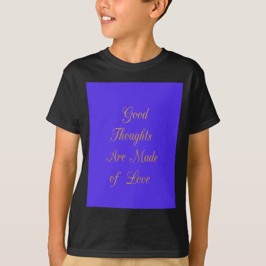 T-shirt Love Create Your Own Good Thoughts (Devant)
