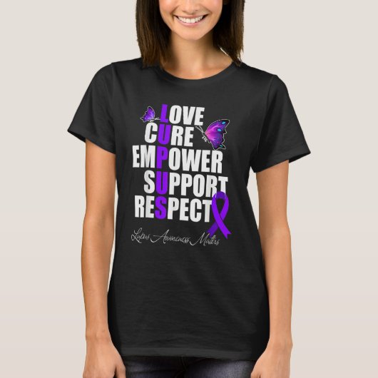 T-shirt Love Cure Empower Support Respect Lupus Awareness (Devant)