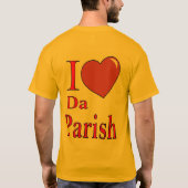 T-shirt Love Da PArish (Dos)