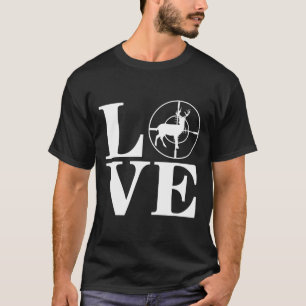 T-shirt Love Deer Hunter Funny Bow Rifle Deer Hunters Gif