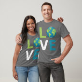 T-shirt Love Earth World Love and Save friend (Unisexe)
