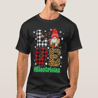 T-shirt Love Electrician Gnome Christmas Leopard Plaid Xma
