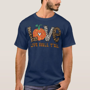 T-shirt Love Fall Yall Citrouille Leopard Peace Love Autom