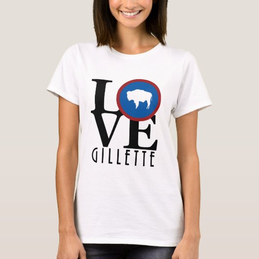 T-shirt LOVE Gillette Wyoming (Devant)