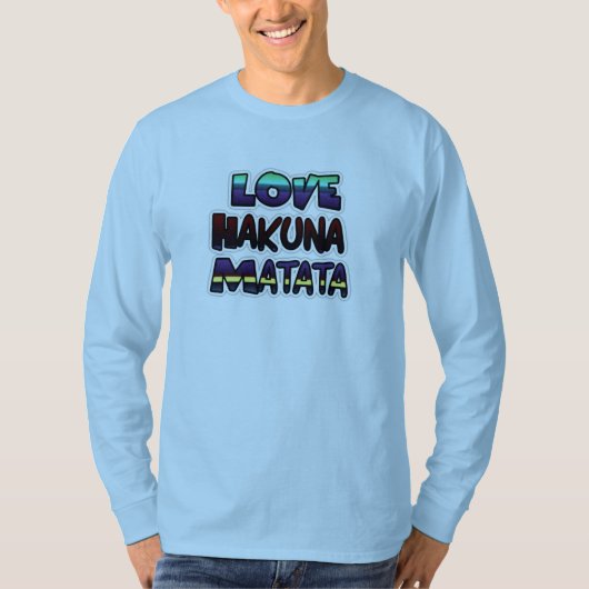 T-shirt Love Hakuna Matata Cadfts (Devant)