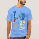 T-shirt Love Hanoukka Décorations Dreidel Menorah Chanukah<br><div class="desc">Love Hanoukka Décorations Dreidel Menorah Chanukah T-Shirt.</div>