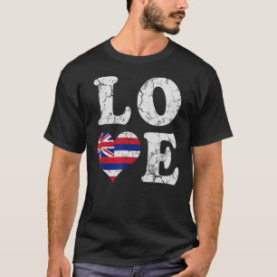 T-shirt Love Hawaii Drapeau Hawaiian Hawaiian Famille Hawa