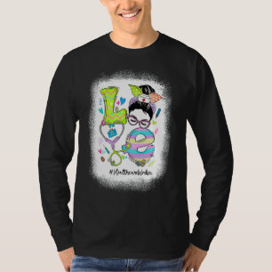 T-shirt Love Healthcare Worker Messy Bun Stethoscope Drôle