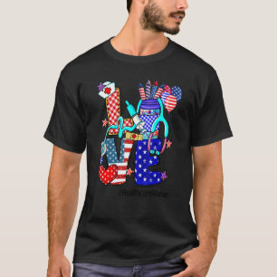 T-shirt Love Healthcare Worker Stethoscope Fireworks Usa F