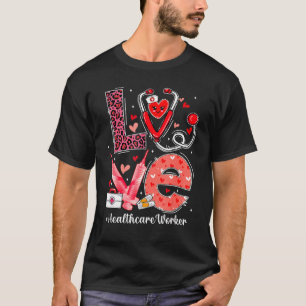 T-shirt Love Heart Stéthoscope Healthcare Worker Funny Val